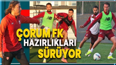 BOLUSPOR'DA ÇORUM FK HAZIRLIKLARI SÜRÜYOR