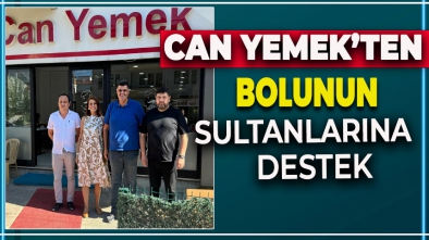 CAN YEMEK'TEN BOLUNUN SULTANLARINA DESTEK