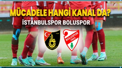 İSTANBULSPOR BOLUSPOR MAÇI HANGİ KANALLARDA?