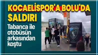 KOCAELİSPOR'A BOLU'DA SALDIRI