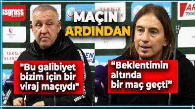 MAÇIN ARDINDAN TEKNİK AÇIKLAMALAR