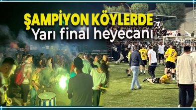 ŞAMPİYON KÖYLERDE YARI FİNAL BELLİ OLDU