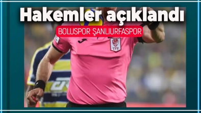 ŞANLIURFASPOR MAÇININ HAKEMİ BELİ OLDU